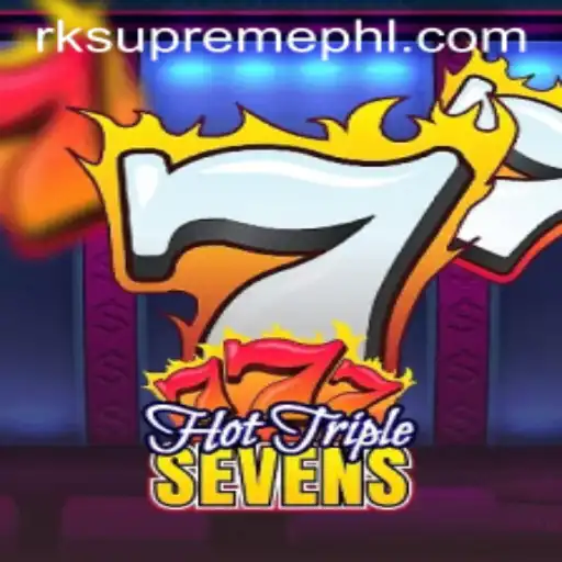 HotTripleSevens: The Ultimate Casino Experience with RK Supreme