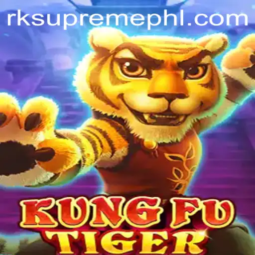 Experience Thrilling Action with KungFuTiger: A Dive into RK Supreme