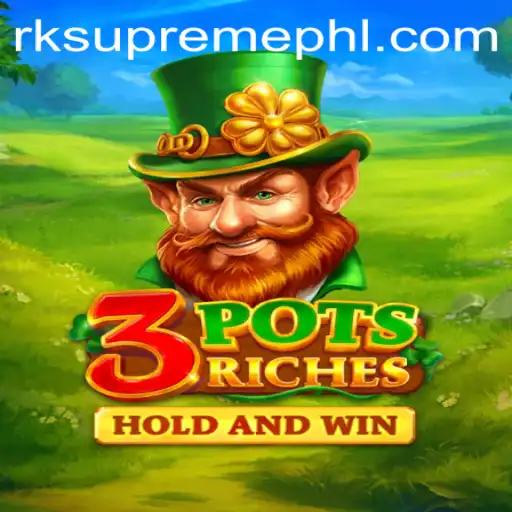 Discovering the Thrilling World of 3potsRiches: A Comprehensive Guide