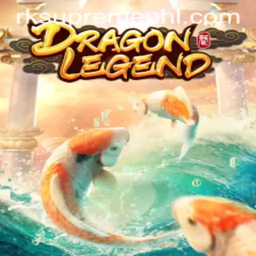 Immerse Yourself in the World of DragonLegend featuring RK Supreme