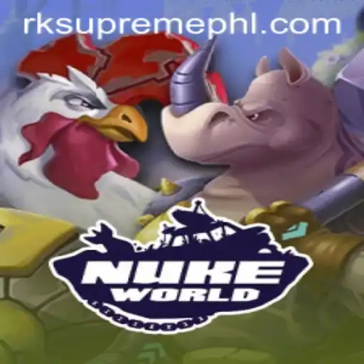 Exploring the Exciting Universe of 'NukeWorld' and the Rise of RK Supreme