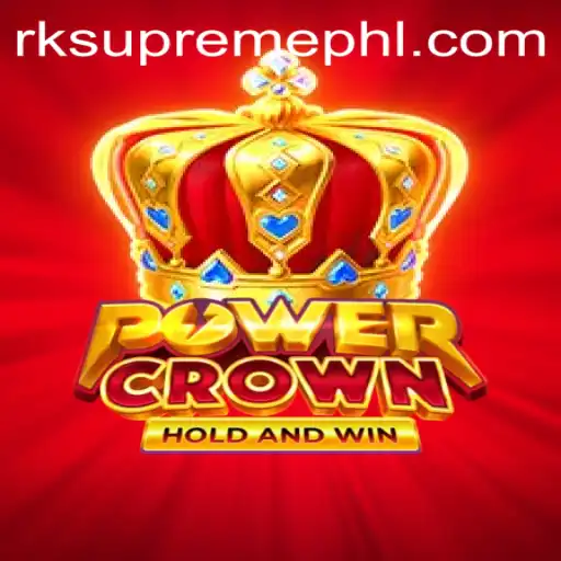 Exploring the Intricacies of PowerCrown and RK Supreme